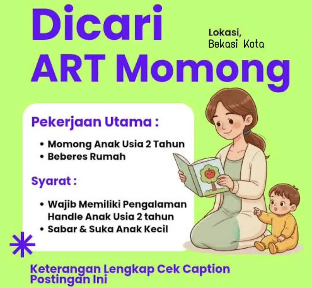 Langsung Kerja saya #MajikanLangsung Mencari 1 ART + momong