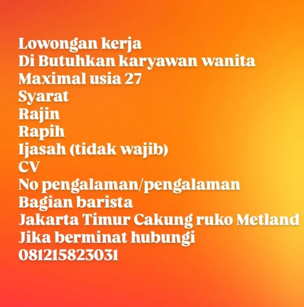 Khusus cewe barista no pengalaman