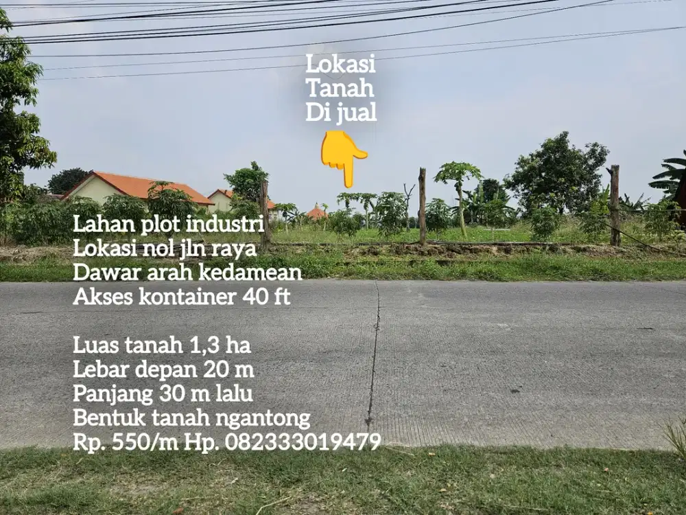 Lahan industri nol jl raya dawar arah kedamean
