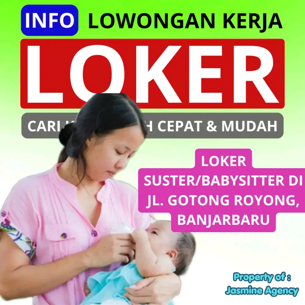 Loker khusus babysitter di Banjarbaru