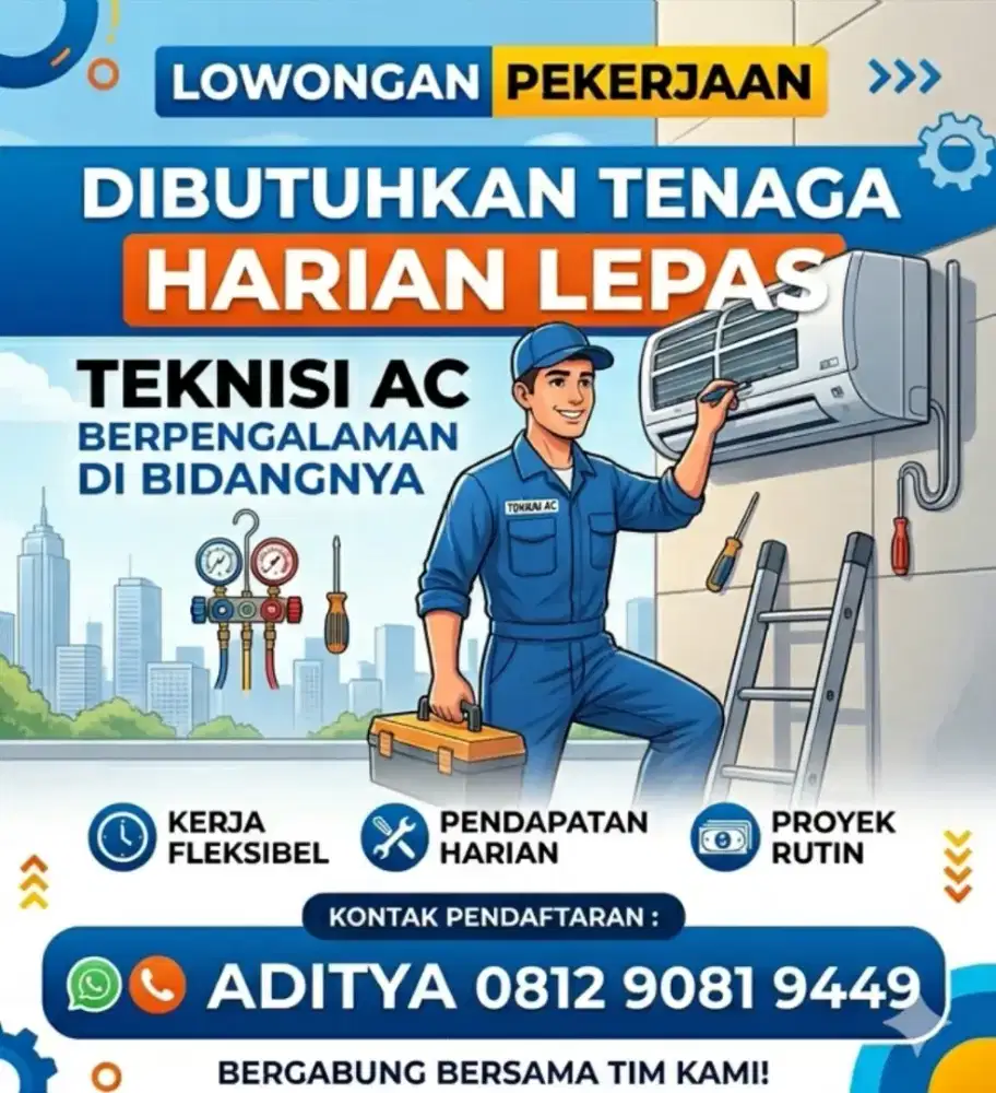Dibutuhkan Teknisi AC Berpengalaman