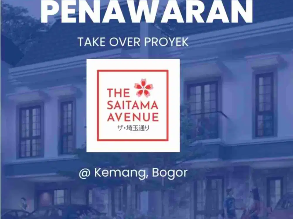 Dijual / Take Over Proyek Perumahan 3,5 Ha Cluster Saitama Avenue Kemang Bogor