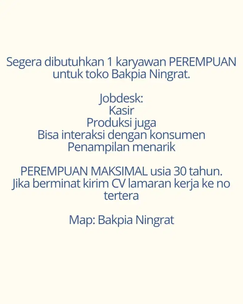 SEGERA DIBUTUHKAN 1 ORANG KARYAWAN PEREMPUAN
