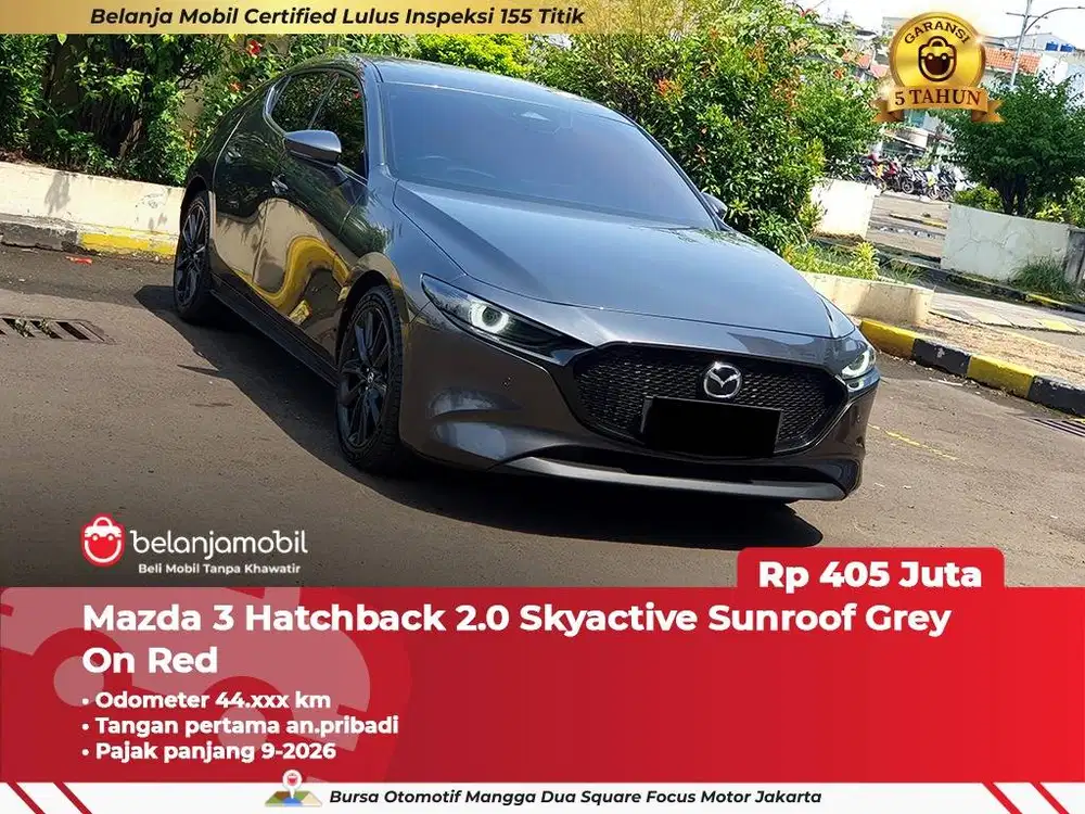 [ GARANSI 5TH ] Mazda 3 Mazda3 Hatchback HB 2.0 Sunroof 2023 2024