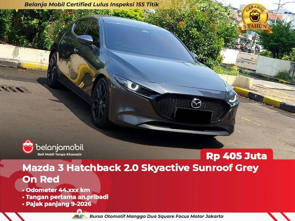 [ GARANSI 5TH ] Mazda 3 Mazda3 Hatchback HB 2.0 Sunroof 2023 2024