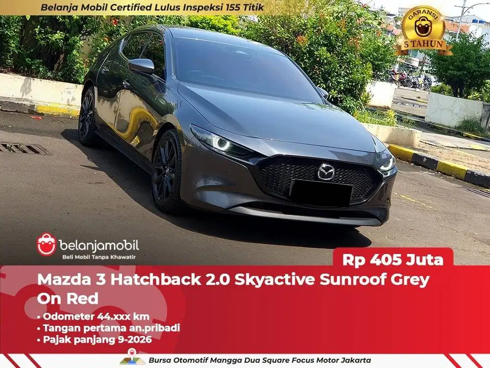 [ GARANSI 5TH ] Mazda 3 Mazda3 Hatchback HB 2.0 Sunroof 2023/2024