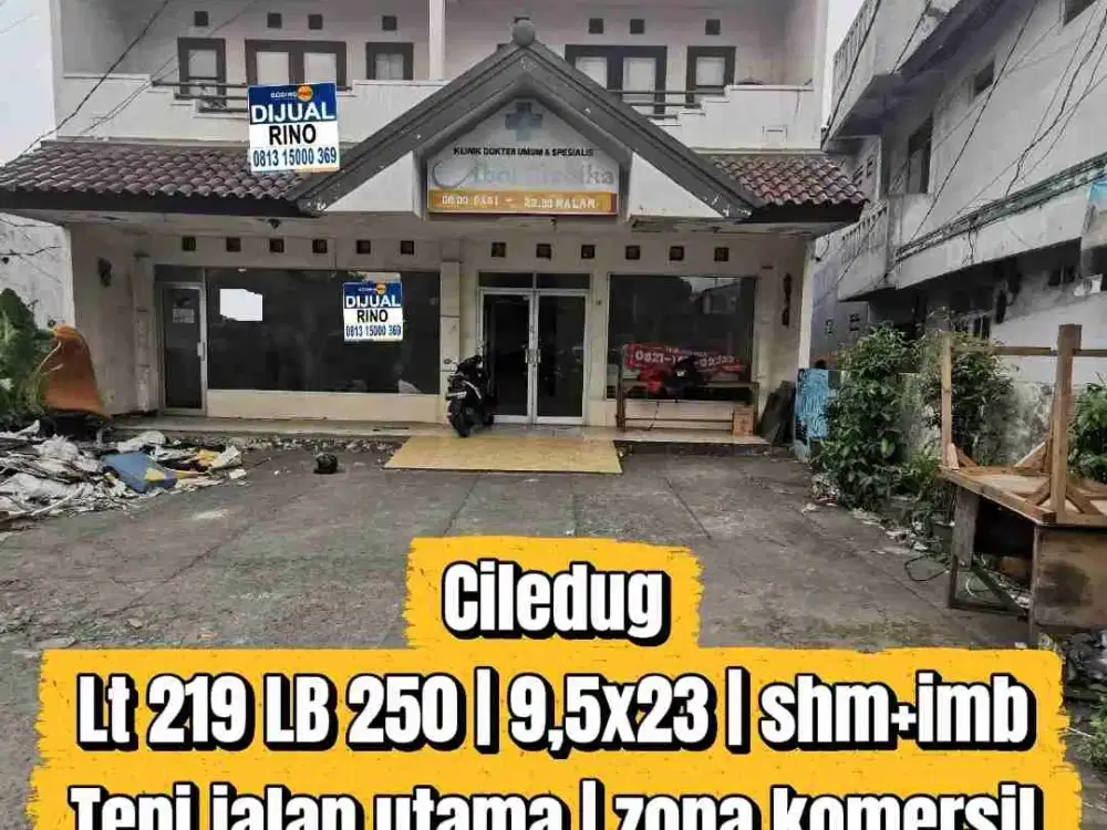 Bangunan ex klinik tepi jalan utama ciledug tangerang