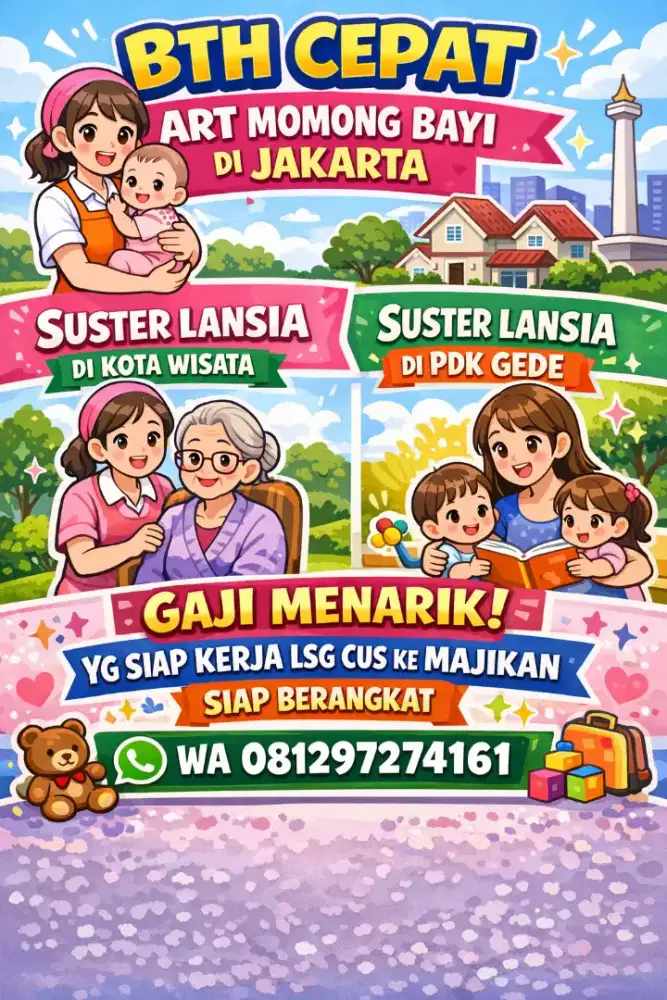 Job Baby Sitter ART dan Perawat Lansia Terakreditasi dan Terpercaya