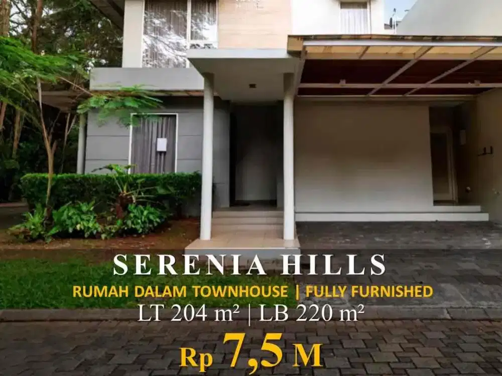 DIJUAL RUMAH DALAM TOWNHOUSE FULLY FURNISHED DI SERENJA HILLS TITAN LEBAK BULUS