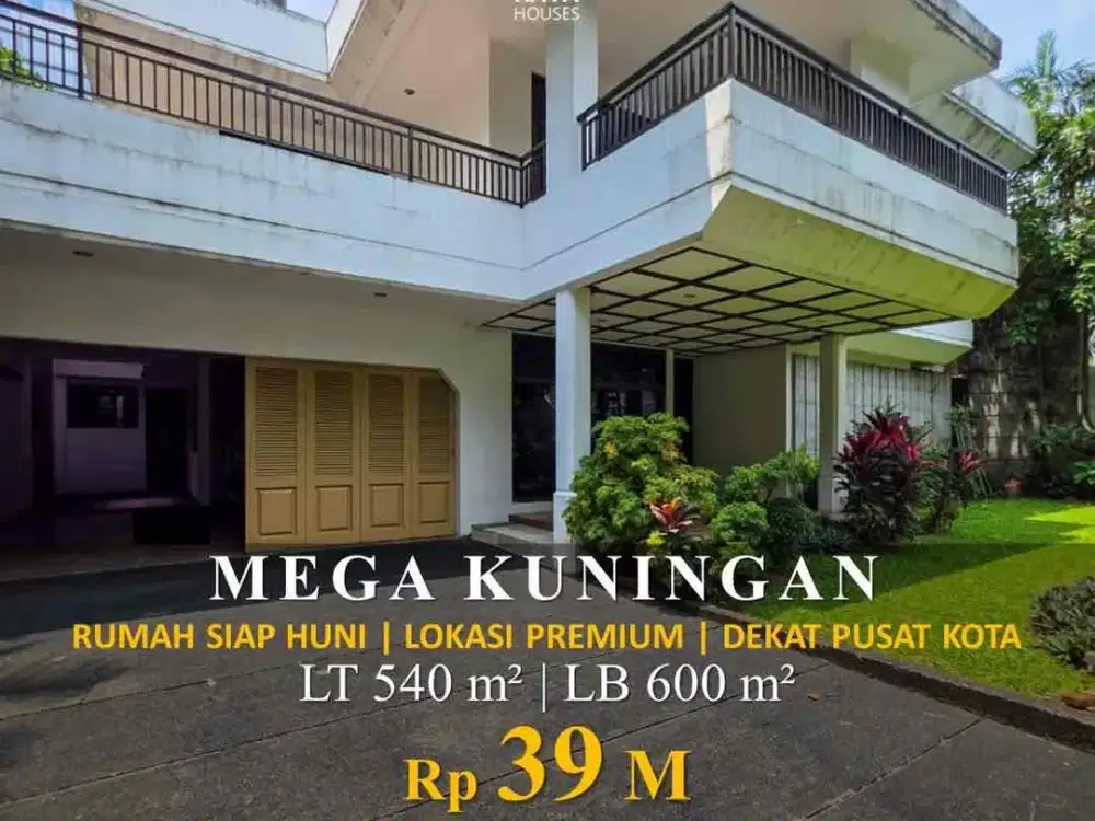 DIJUAL RUMAH PREMIUM DI MEGA KUNINGAN