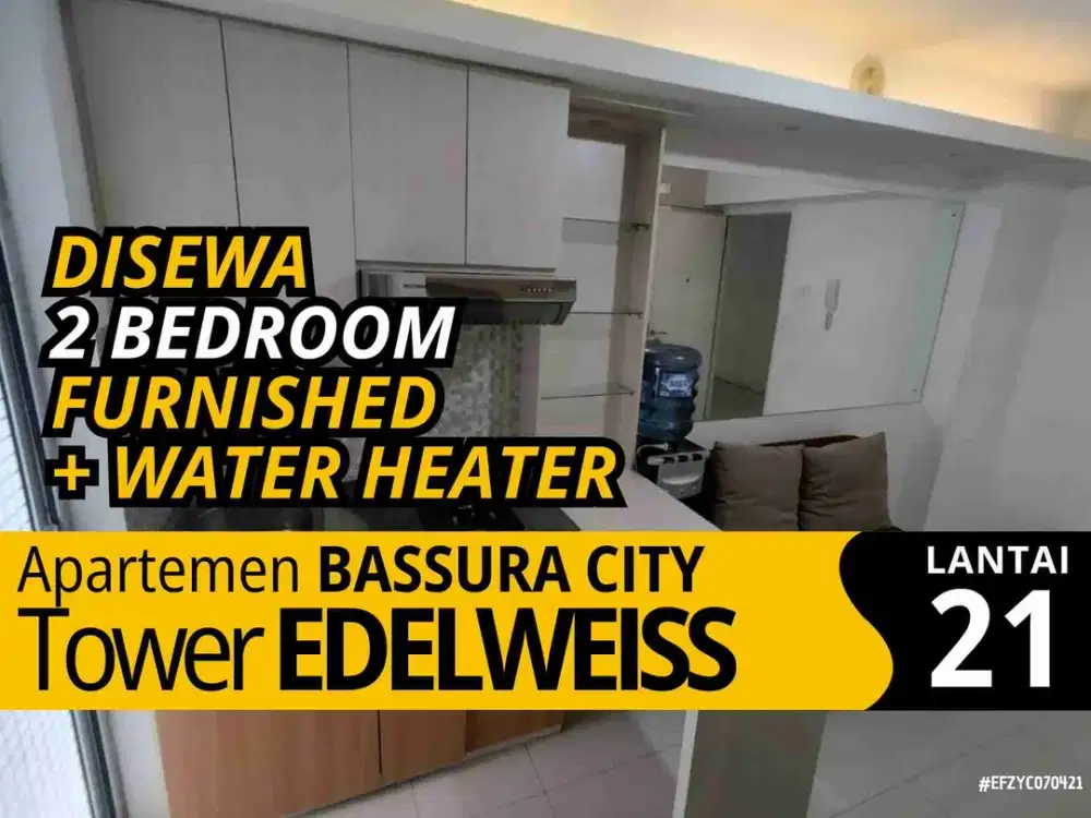 Sewa 2 Bedroom Ada WaterHeater Tower E Lantai21 Apartemen Bassura City