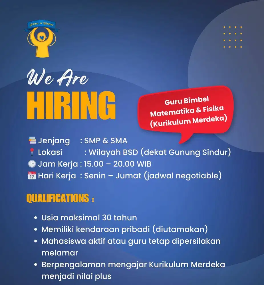 Lowongan Guru Bimbel SMP/SMA - School of Winners (Gunung Sindur)