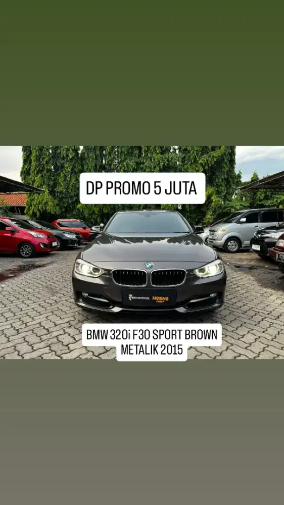 DP MULAI 5 JUTA BMW 32Oi F3O SPORT 2015 BROWN METALIK