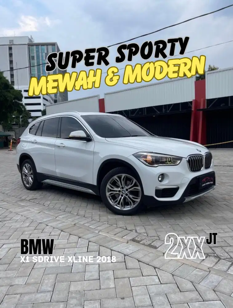 [Super Istimewa] BMW X1 Sdrive18i Xline 2018
