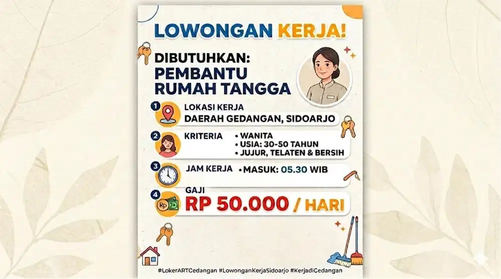 Dibutuhkan pembantu rumah tangga lokasi kerja gedangan