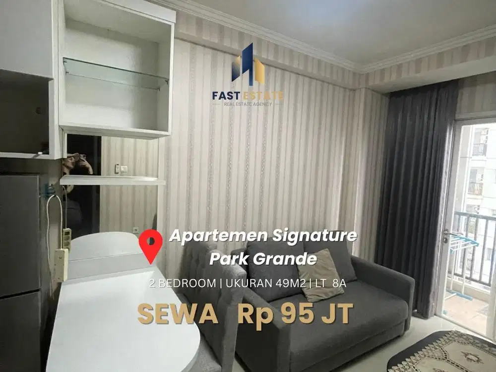 Sewa Apartemen 2BR Signature Park Grande | Full Furnished