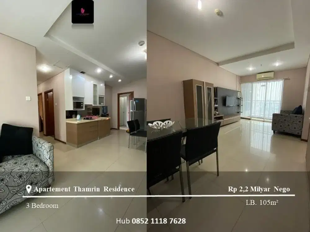 Dijual Apartement Thamrin Residence 3BR High Floor Full Furnished