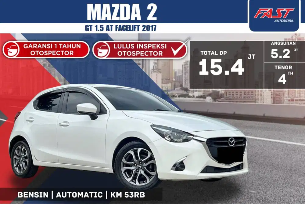 MAZDA 2 GT 2017 FACELIFT 1.5 AT LOW KM.53RB & TANGAN PERTAMA