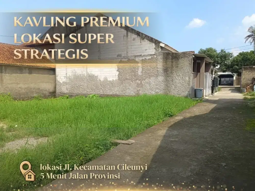 Tanah Cileunyi Siap Bangun – 5 Menit ke Jalan Provinsi