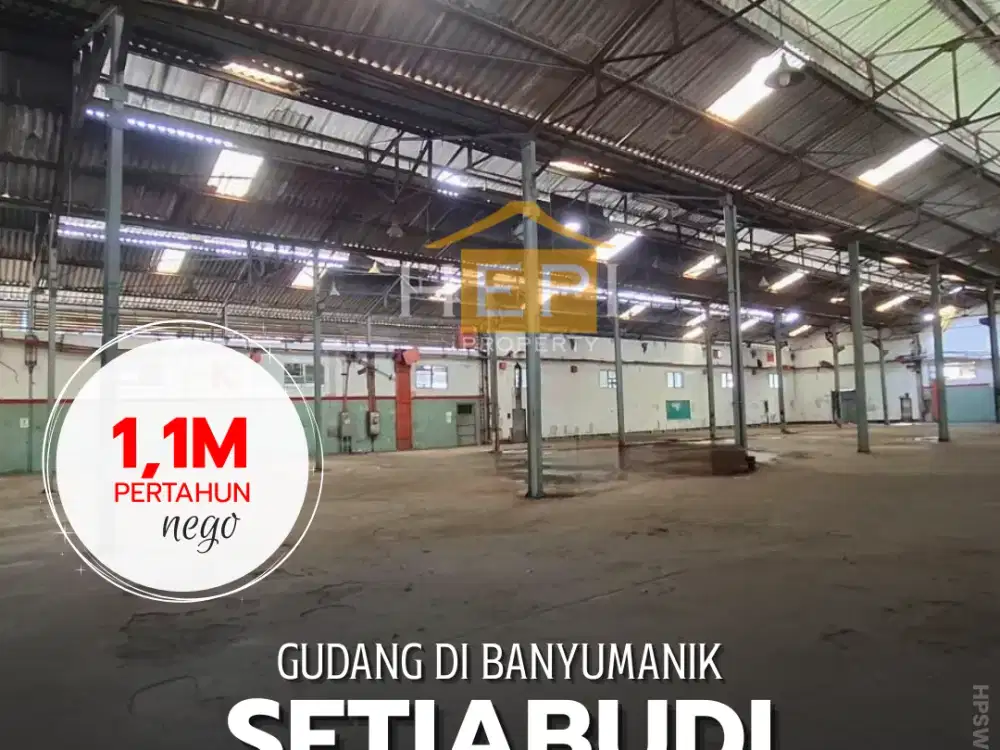 Disewakan Gudang di Setiabudi Banyumanik Semarang