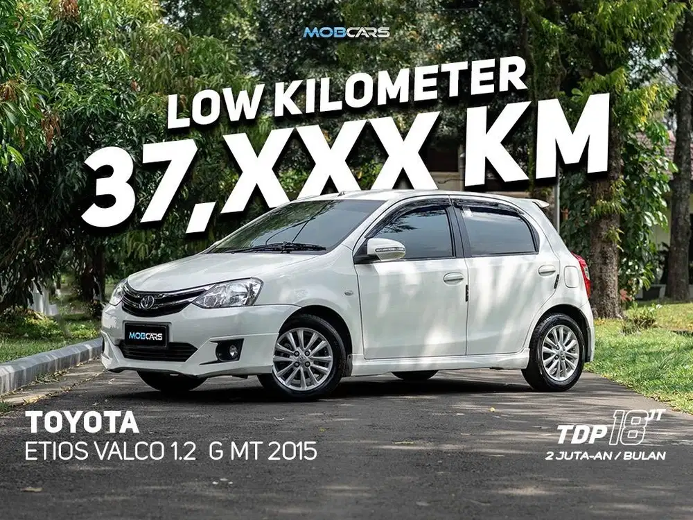 PROMO ANGSURAN MINIM !! 18 JUTAAN ETIOS VALCO 1.2 G MT 2015 MOBCARS