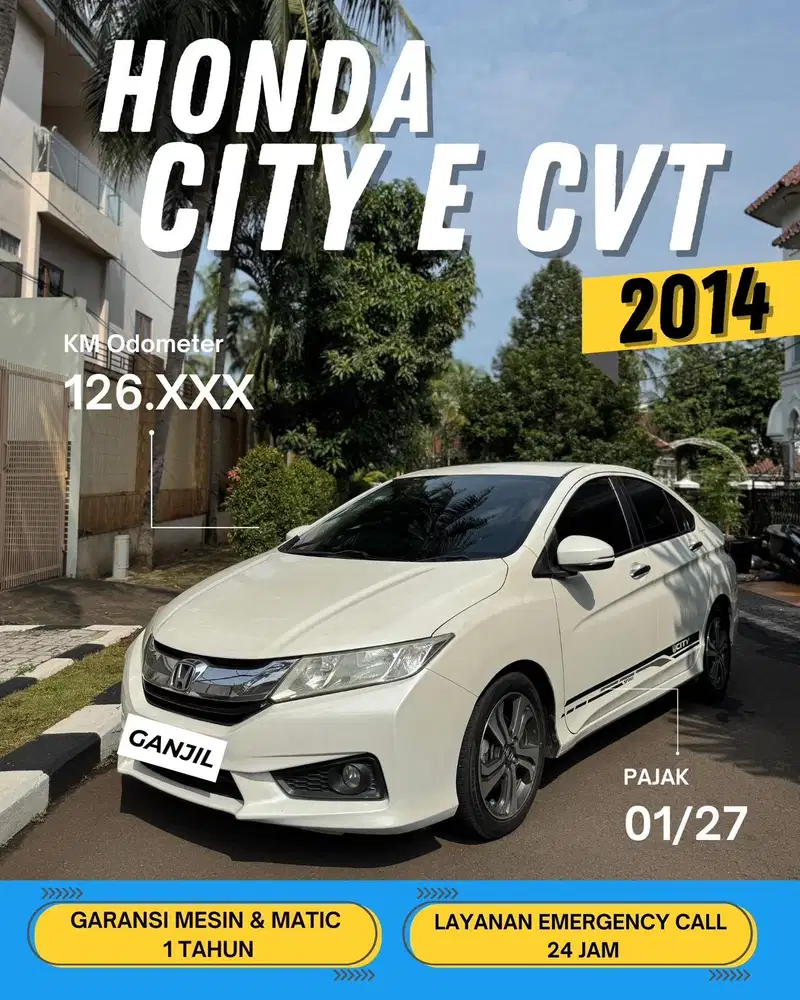 HONDA CITY E 2014 CVT MATIC / GANJIL