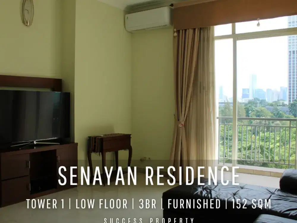 For Rent! Senayan Residence Tower 1 Low Floor 3BR Fully Furnished