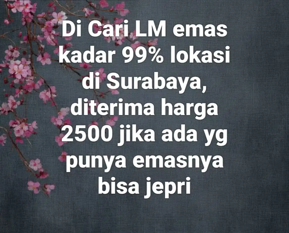 Dicari untuk di beli emas batangan/cukim