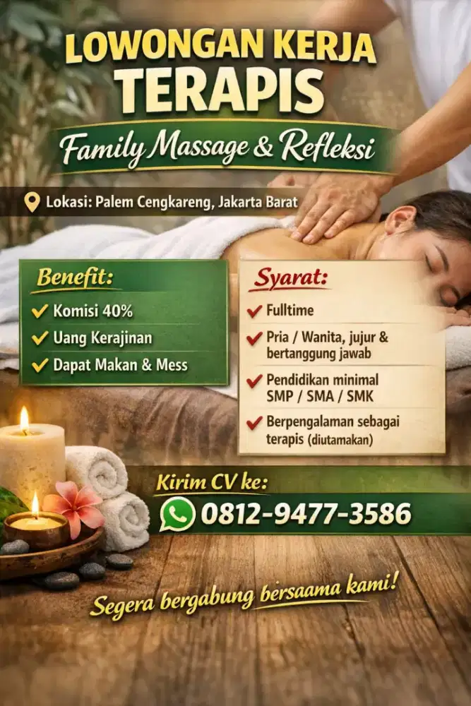 DIBUTUHKAN TERAPIS PIJAT PRIA DAN WANITA DAERAH CENGKARENG