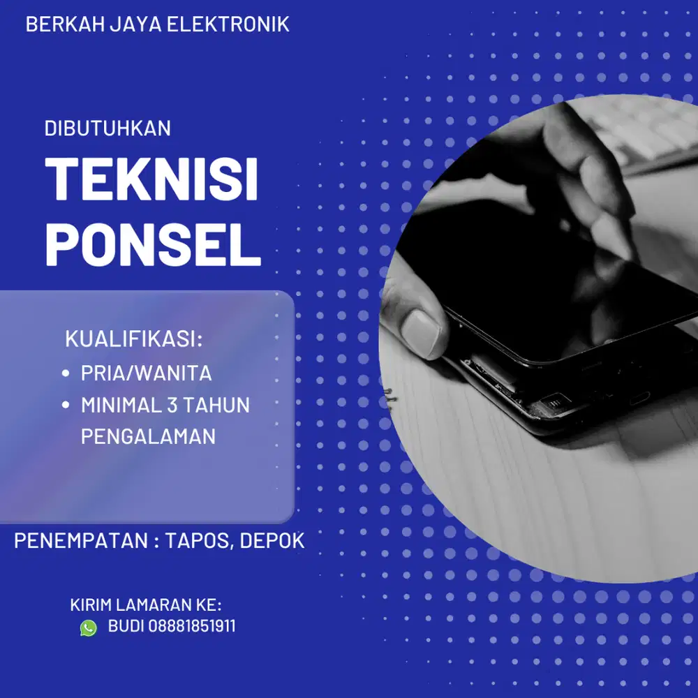 DIBUTUHKAN TEKNISI PONSEL