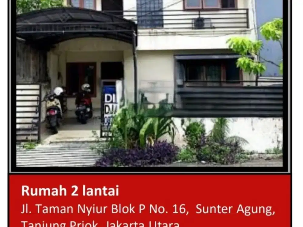Di Jual Rumah 2 Lantai Aset Bank di Jl. Taman Nyiur , Sunter Agung, Tanjung Priok, Jakarta Utara.
