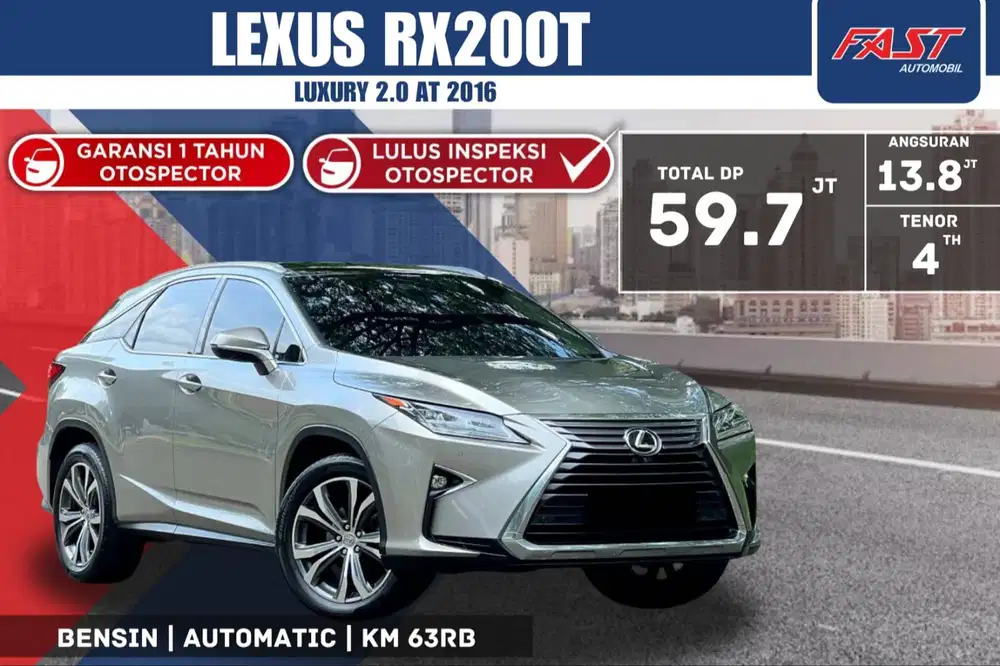 LEXUS RX200 T 2016 LUXURY 2.0 AT LOW KM.63RB & PAJAK PANJANG