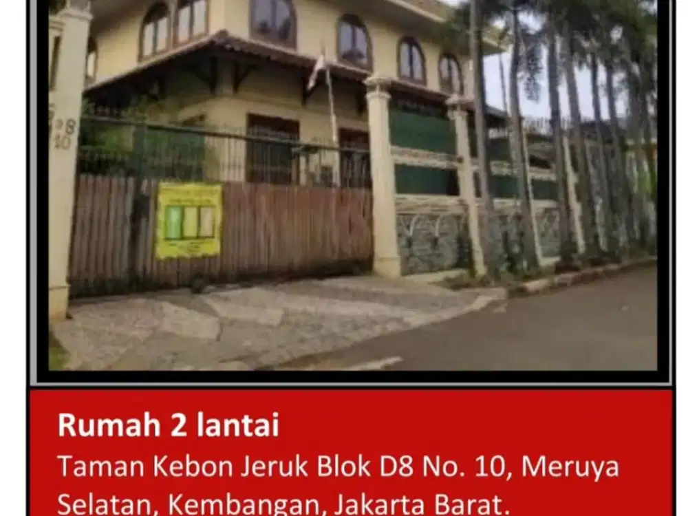 Di Jual Rumah Aset Bank di Taman Kebon Jeruk Meruya Selatan, Kembangan, Jakarta Barat.