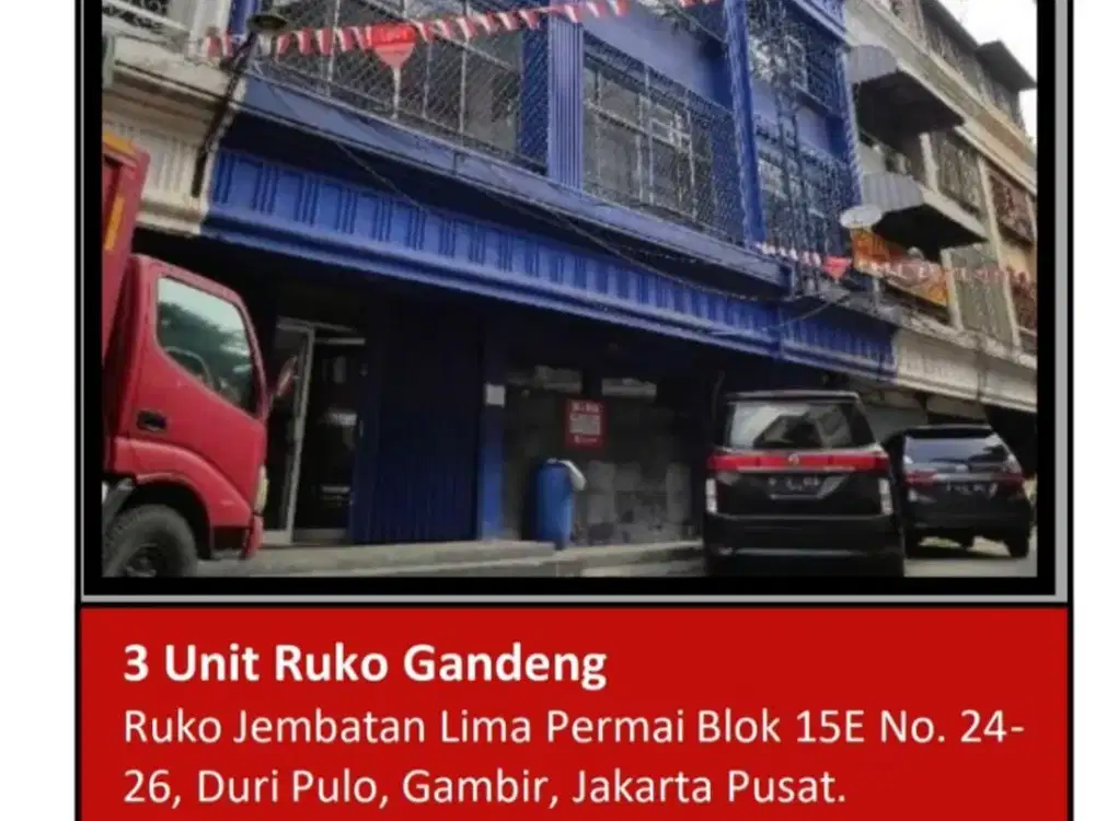 Di Jual 3 Unit Ruko Gandeng di Jembatan Lima Permai Duri Pulo, Gambir, Jakarta Pusat.