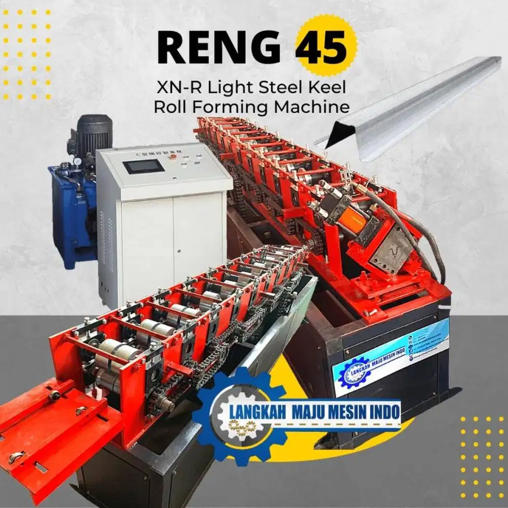 Mesin Baja Ringan Reng 45 / Mesin Reng 45 / XN-R Light Steel Kel