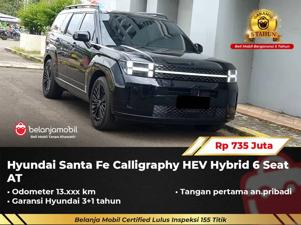 [ BERGARANSI ] Hyundai Santafe Santa Fe Calligraphy Hybrid 2025/2026