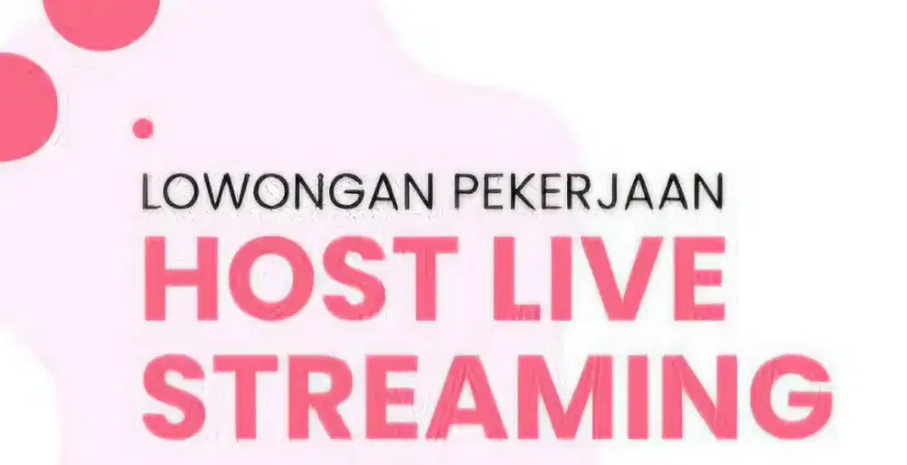Lowongan Host Live Streaming Online Shop