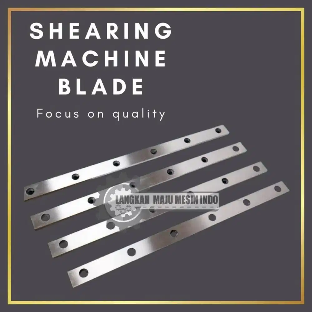 Pisau Potong Plat / Pisau Shearing / Shearing Blade 1025x63x16 - 8pcs