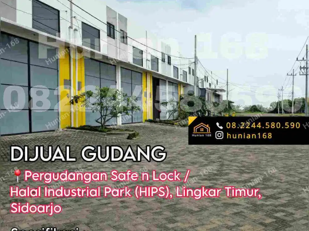 Gudang Pergudangan Safe n Lock Kawasan Ekonomi Khusus HIPS Halal Industrial Park Lingkar Timur CIP Sirie Sinar Buduran Sidoarjo Pabrik Tanah