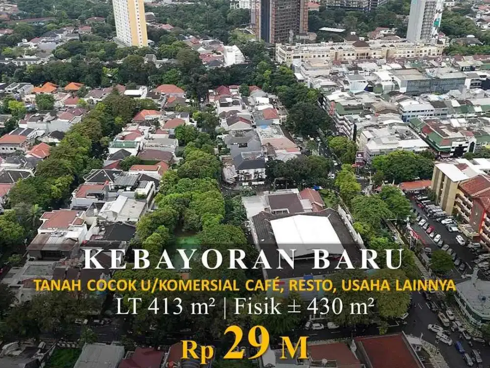 Dijual Tanah Komersial Sangat Cocok untuk Usaha tersedia di Kebayoran Baru