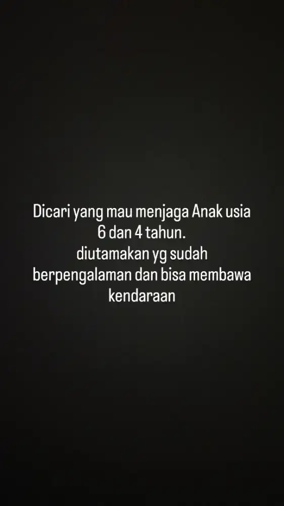 Dibutuhkan yang pengalaman menjaga anak