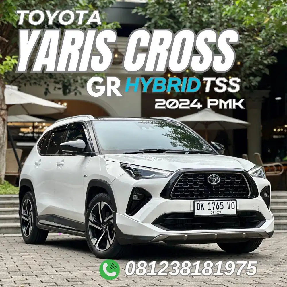 YARIS CROSS 1.5 S GR TSS HYBRID AT 2024 (pmk) ASLI BALI KM 8.600