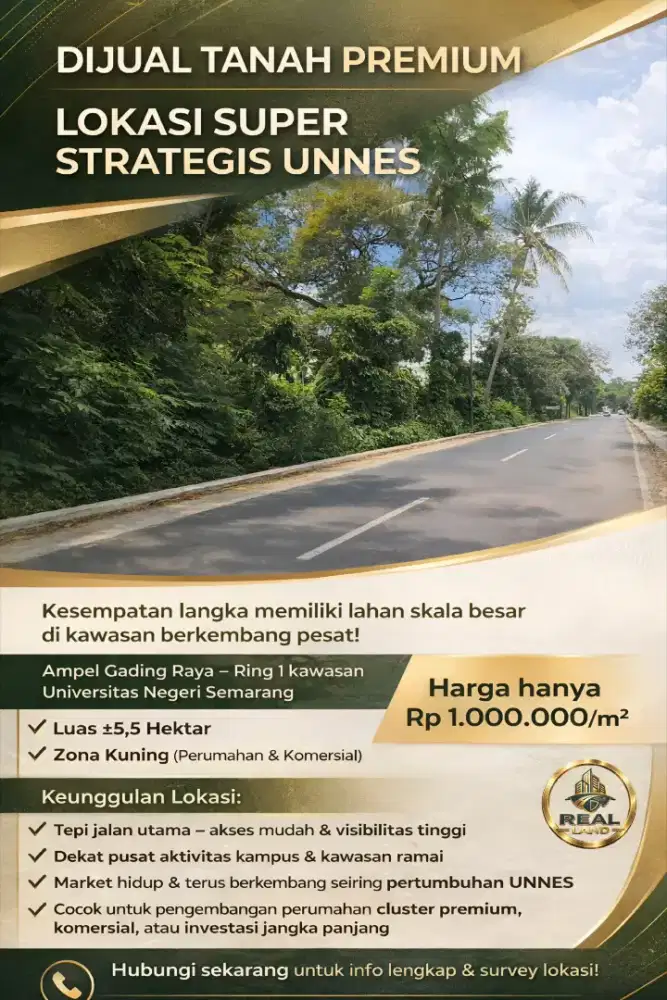 TANAH LUAS DAN STRATEGIS TEPI JALAN UTAMA UNNES SEMARANG