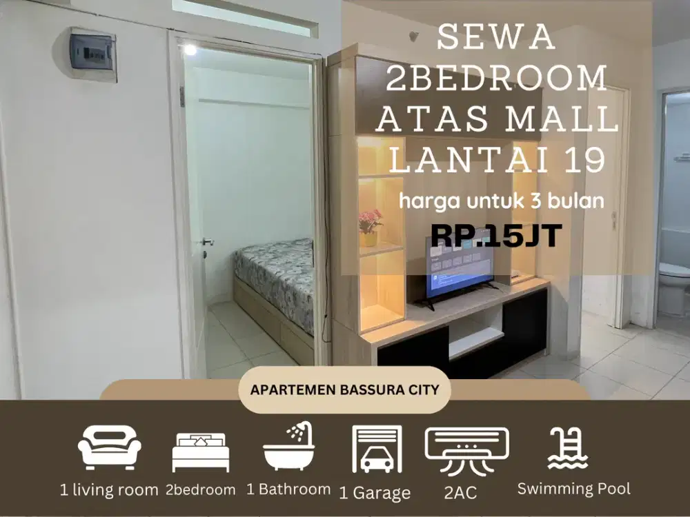 sewa 2 kamar full furnis atas mall apartemen bassura city