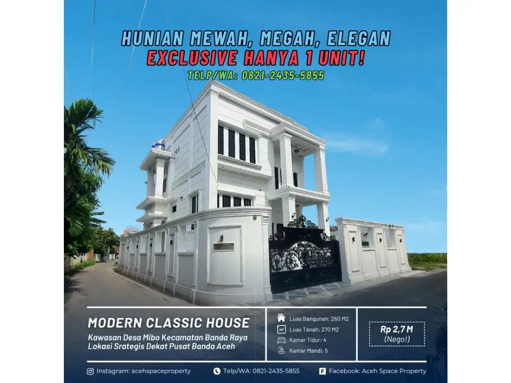 Dijual Rumah Classic Mewah Posisi Hook di Mibo Kota Banda Aceh - Exclusive Hanya 1 Unit!