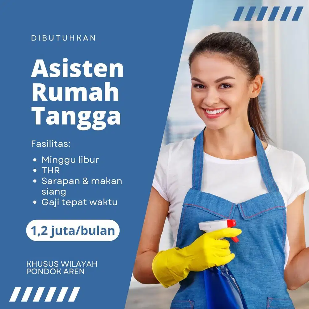 Dibutuhkan Jasa ART Pulang-pergi Khusus Domisili Pondok Aren