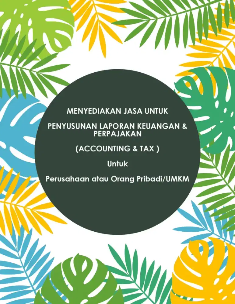 Menerima Jasa Penyusunan Laporan Keuangan dan Perpajakan