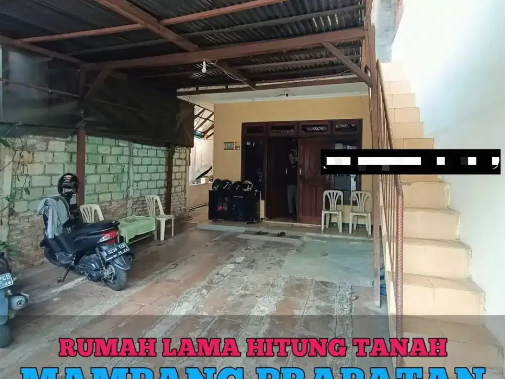 DI JUAL RUMAH LAMA HITUNG TANAH DAERAH MAMPANG PRAPATAN JAKSEL Harga