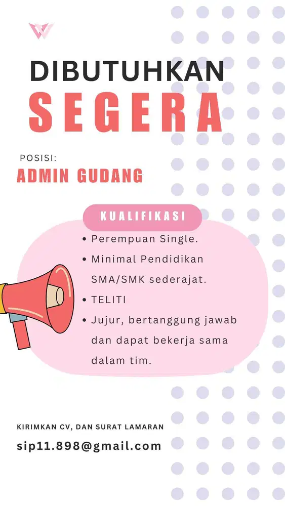 DIBUTUHKAN SEGERA ADMIN GUDANG