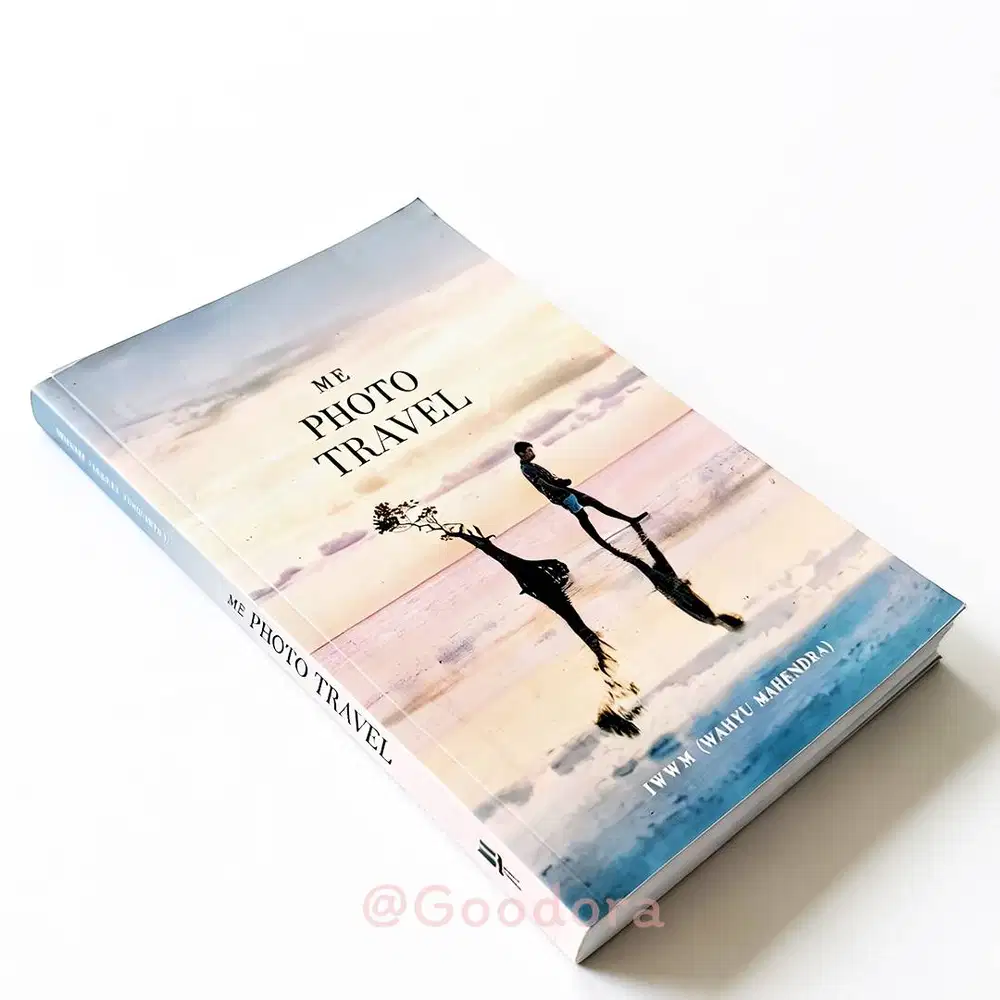 ME PHOTO TRAVEL – Wahyu Mahendra | Fotografi Travel